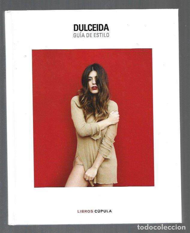 Libros: DULCEIDA: GUIA DE ESTILO - DOMENECH, AIDA (DULCEIDA) - Foto 1