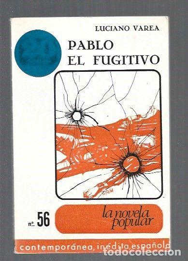 Libros: PABLO EL FUGITIVO - VAREA, LUCIANO - Foto 1