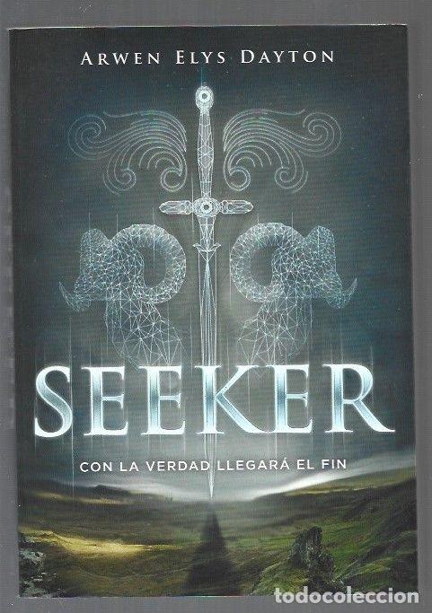 Libros: SEEKER. CON LA VERDAD LLEGARA EL FIN - DAYTON, ARWEN ELYS - Foto 1