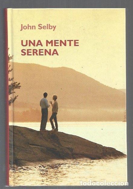 Libros: MENTE SERENA - UNA - SELBY, JOHN - Foto 1