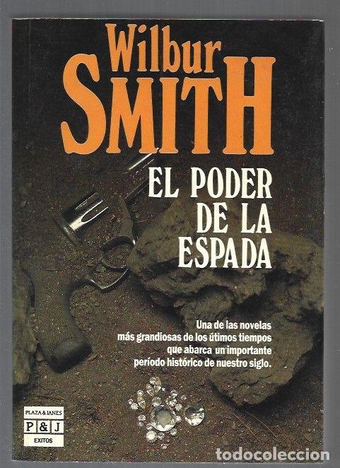 Libros: PODER DE LA ESPADA - EL - SMITH, WILBUR - Foto 1