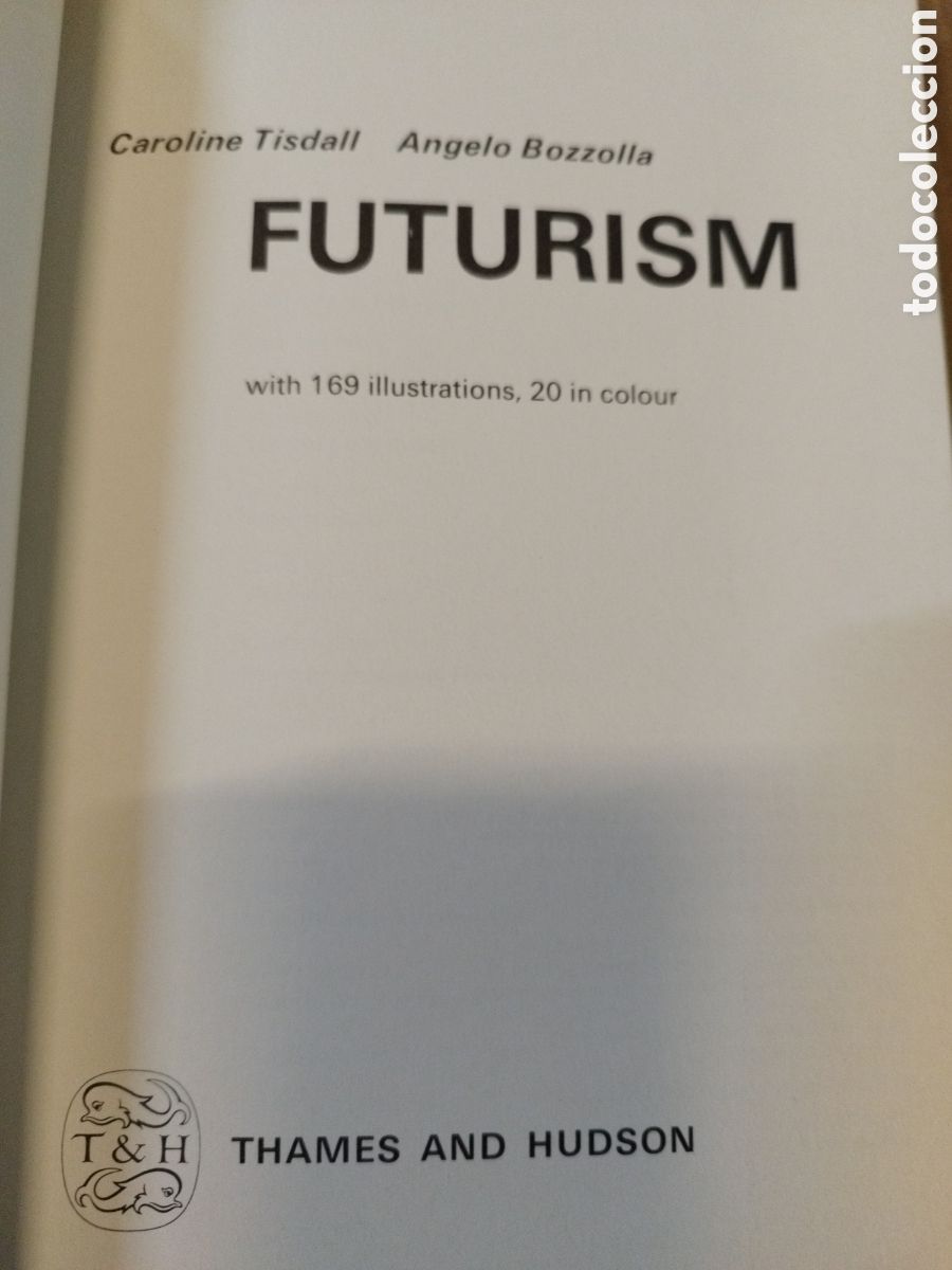 Libros: FUTURISM - TISDALL,Caroline and BOZZOLLA,Angelo - Foto 3