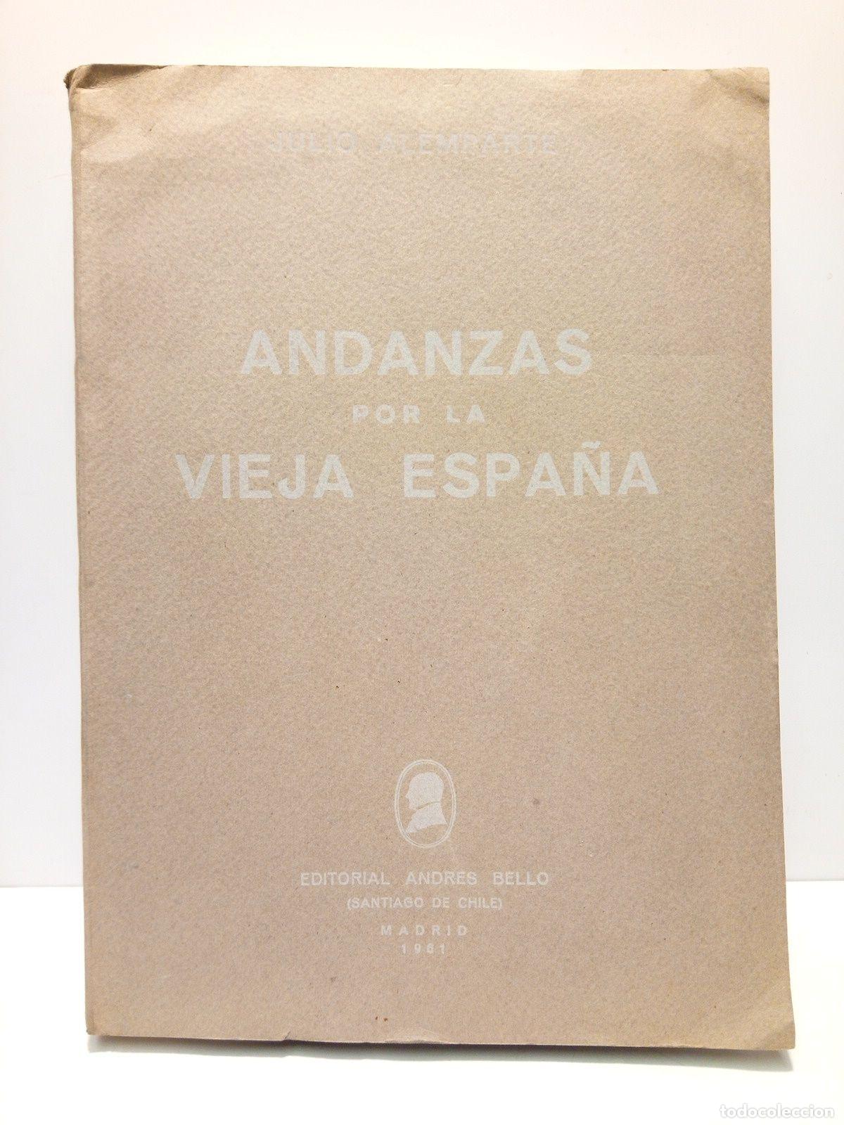 Livres: ALEMPARTE, Julio - Andanzas por la vieja Espa&ntilde;a