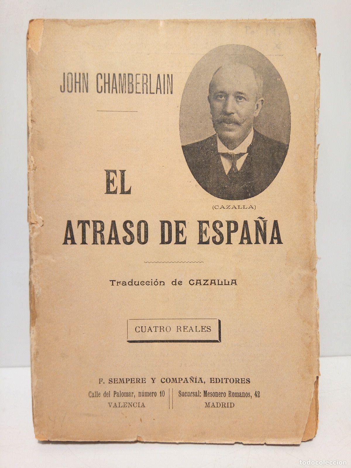 Libros: CHAMBERLAIN, John - El atraso de Espa&ntilde;a / Traduci&oacute;n de Cazalla - Foto 1