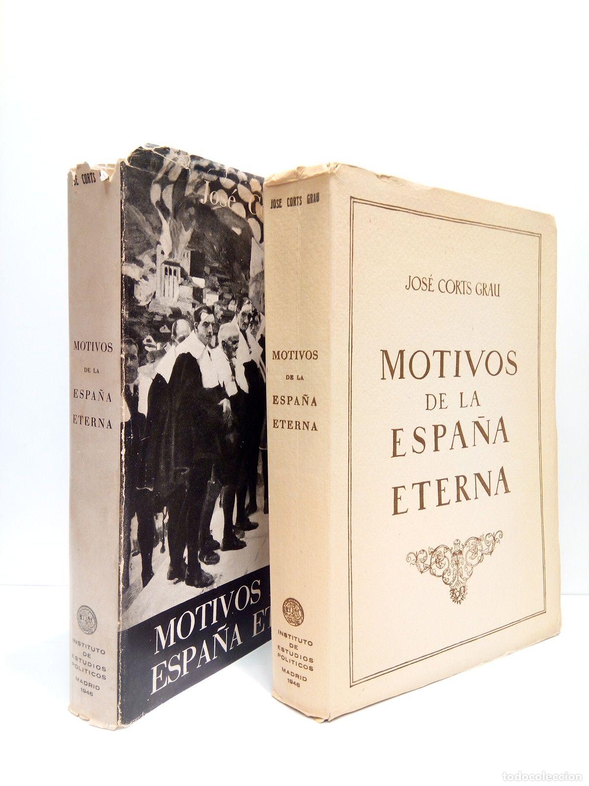Libros: CORTS GRAU, Jos&eacute; - Motivos de la Espa&ntilde;a Eterna - Foto 1