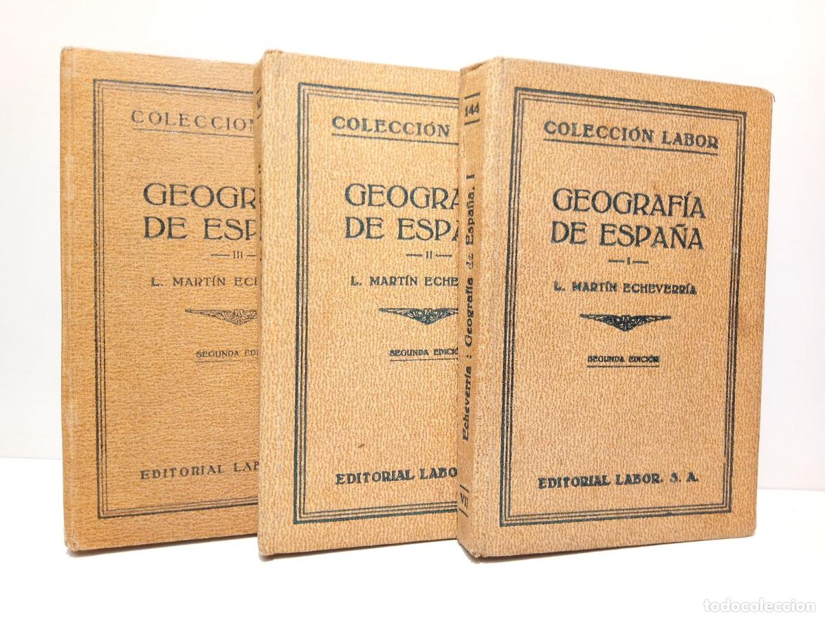 Libri di seconda mano: MARTIN ECHEVERRIA, L. - Geograf&iacute;a de Espa&ntilde;a: 1. Geograf&iacute;a f&iacute;sica y humana; 2 y 3. Geograf&iacute;a regional