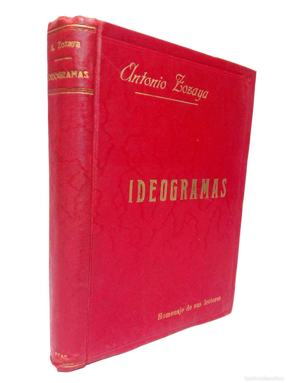 Libros: ZOZAYA, Antonio - IDEOGRAMAS (homenaje de sus lectores) - Foto 1