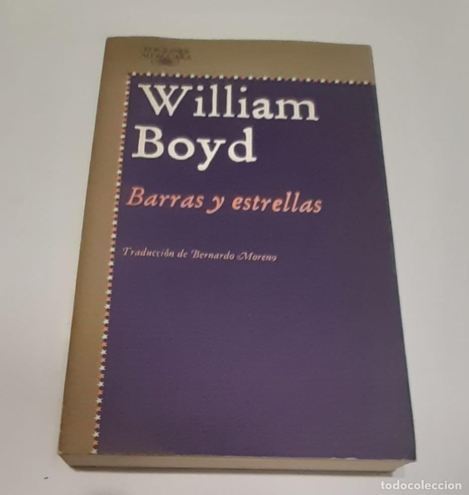 Libros: BOYD, William. - Barras y estrellas. - Foto 1