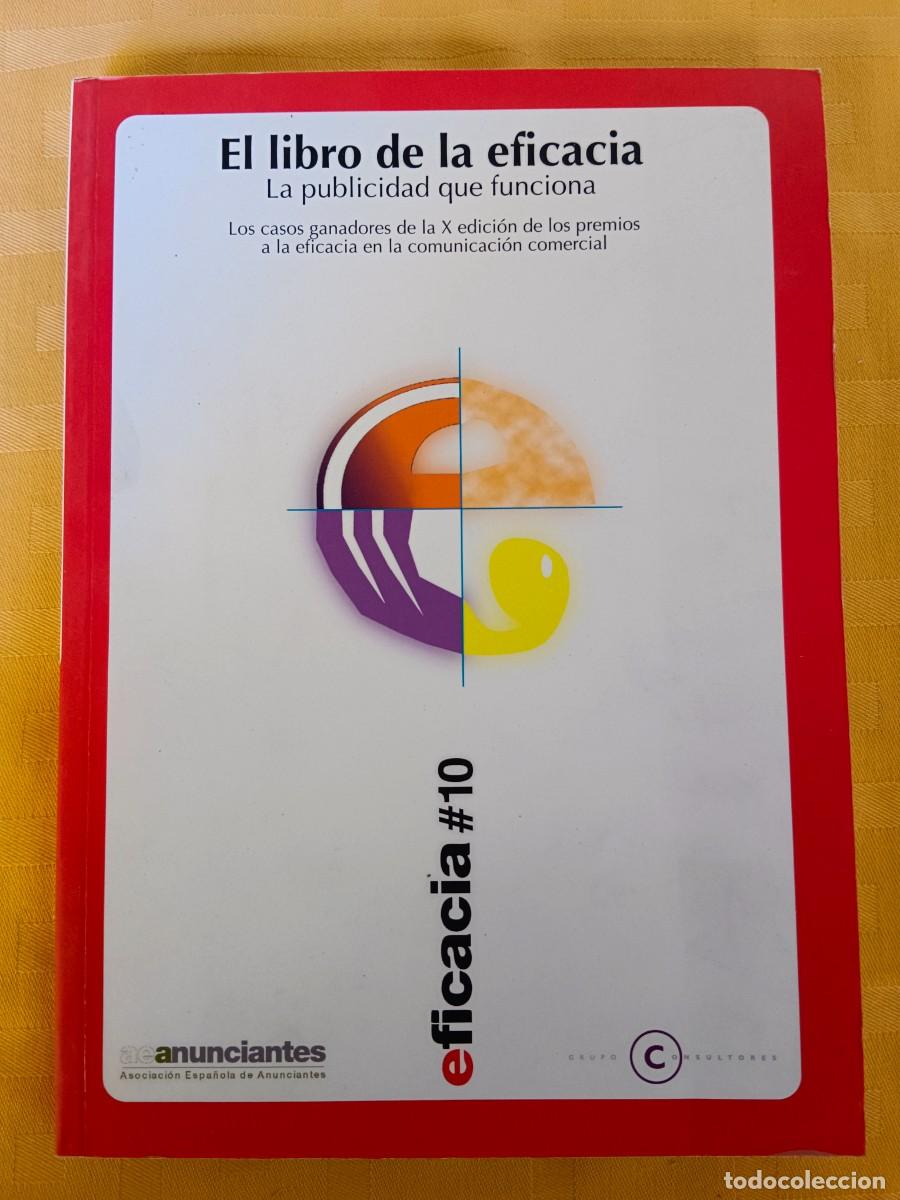 Libros: EL LIBRO DE LA EFICACIA - LA PUBLICIDAD QUE FUNCIONA - VV.AA. - Foto 1