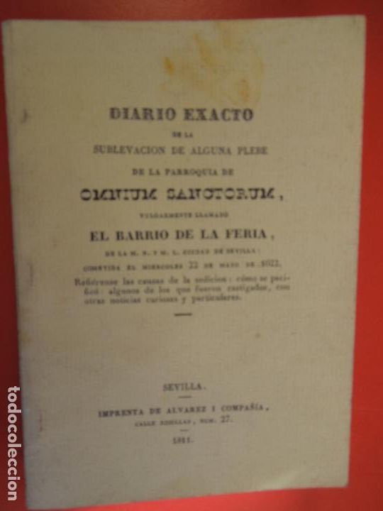 Livres: DIARIO EXACTO DE LA SUBLEVACI&Oacute;N DE ALGUNA PLEBE DE LA PARROQUIA DE OMNIUM SANCTORUM-SEVILLA-1989.
