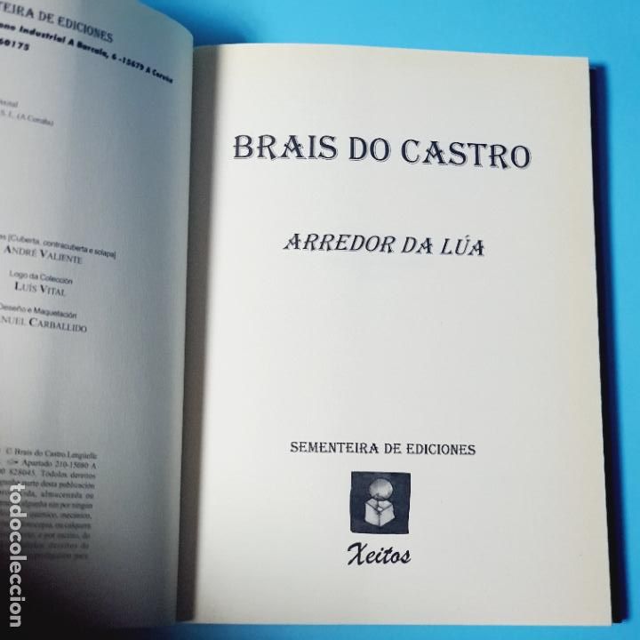 Libros: LIBRO-ARREDOR DA L&Uacute;A- BRAIS CASTRO-COMO NUEVO-COLECCIONISTAS - Foto 8