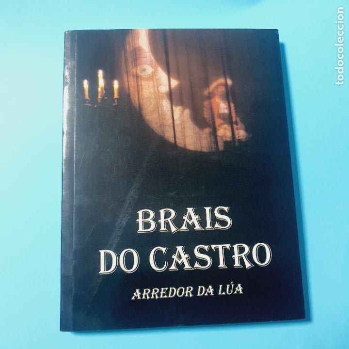 Libros: LIBRO-ARREDOR DA L&Uacute;A- BRAIS CASTRO-COMO NUEVO-COLECCIONISTAS - Foto 4