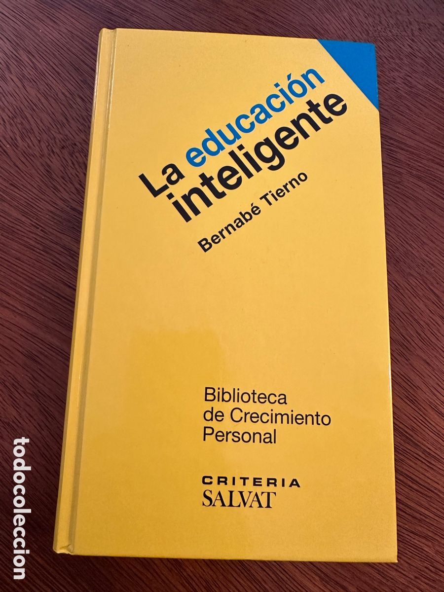 Libros: LA EDUCACI&Oacute;N INTELIGENTE / BERNAB&Eacute; TIERNO - Foto 10