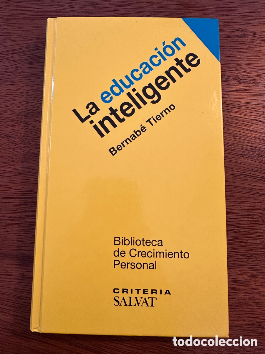 Libros: LA EDUCACI&Oacute;N INTELIGENTE / BERNAB&Eacute; TIERNO - Foto 1