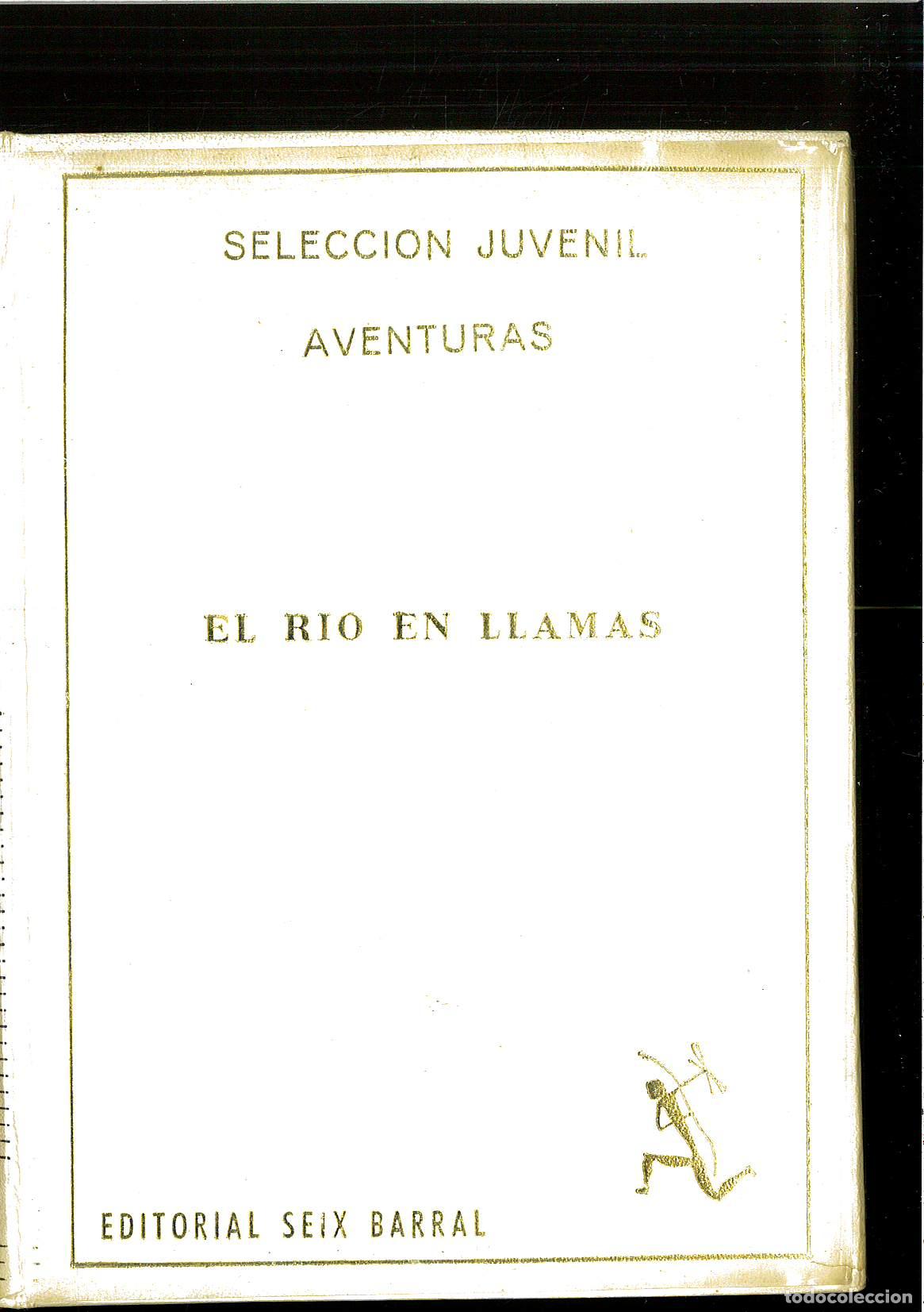 Libros: EL R&Iacute;O EN LLAMAS - JUAN DE VALLDAURA - Foto 1