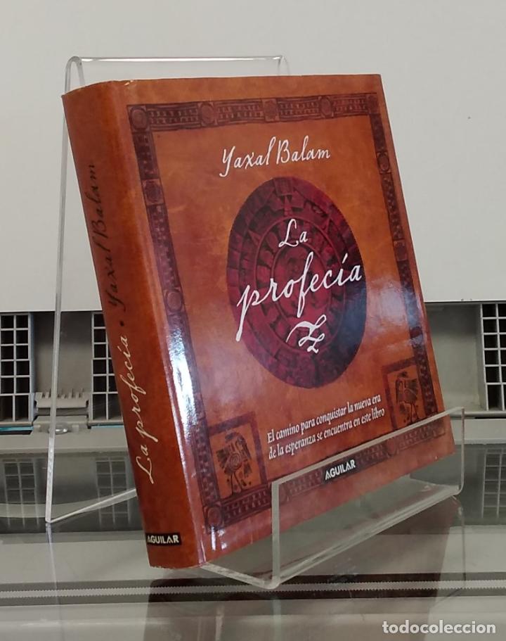 Libros: La profec&iacute;a (primera edici&oacute;n) - Yaxal Balam - Foto 1
