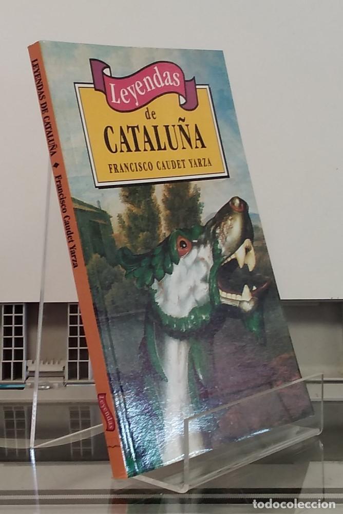 Libros: Leyendas de Catalu&ntilde;a - Francisco Caudet Yarza - Foto 1