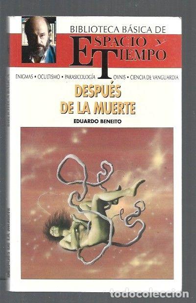 Libros: DESPUES DE LA MUERTE - BENEITO, EDUARDO - Foto 1