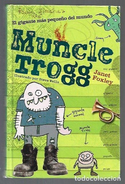 Libros: MUNCLE TROGG - FOXLEY, JANET - Foto 1
