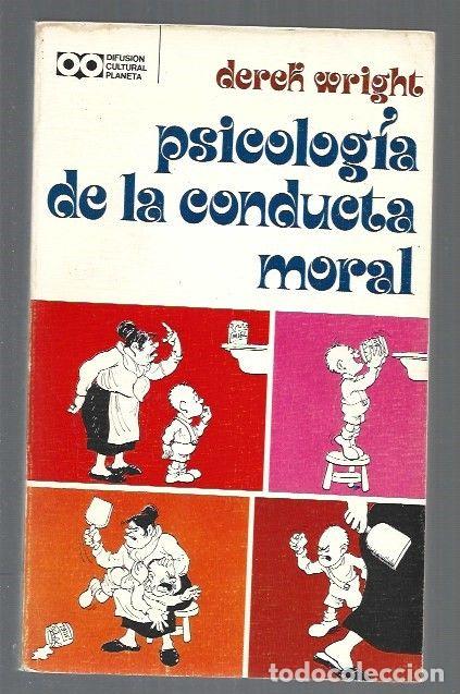 Libros: PSICOLOGIA DE LA CONDUCTA MORAL - WRIGHT, DEREK - Foto 1