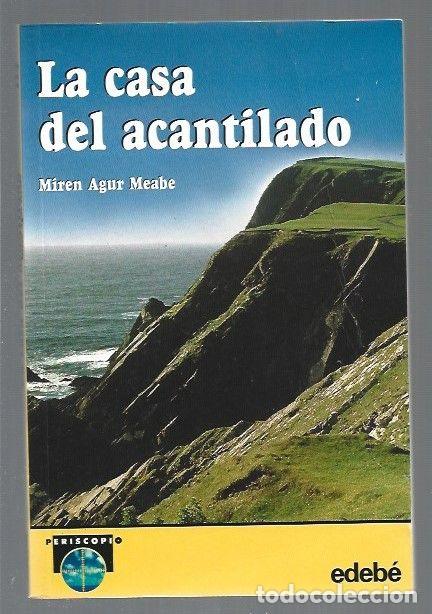 Libros: CASA DEL ACANTILADO - LA - AGUR MEABE, MIREN - Foto 1