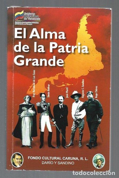 Libros: ALMA DE LA PATRIA GRANDE - EL - VARIOS - Foto 1