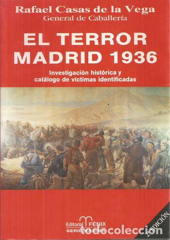 Libros: EL TERROR MADRID 1936 - CASAS DE LA VEGA, RAFAEL - Foto 1
