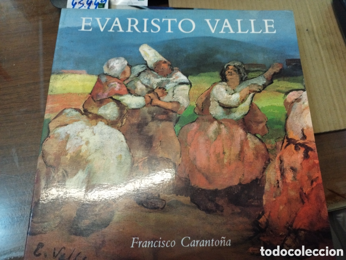 Libros: EVARISTO VALLE 1873-1951 - CARANTO&Ntilde;A,Francisco - Foto 1