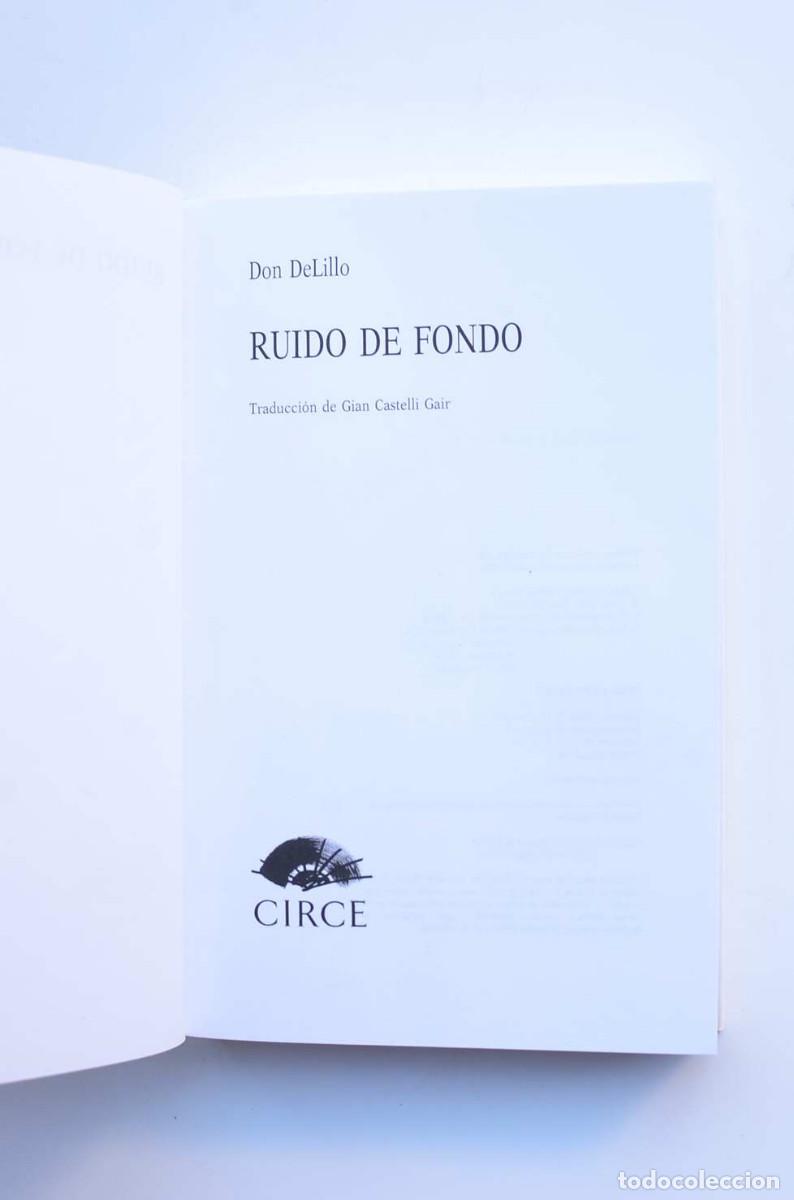 Libros: Ruido de fondo - DELILLO, Don - Foto 2