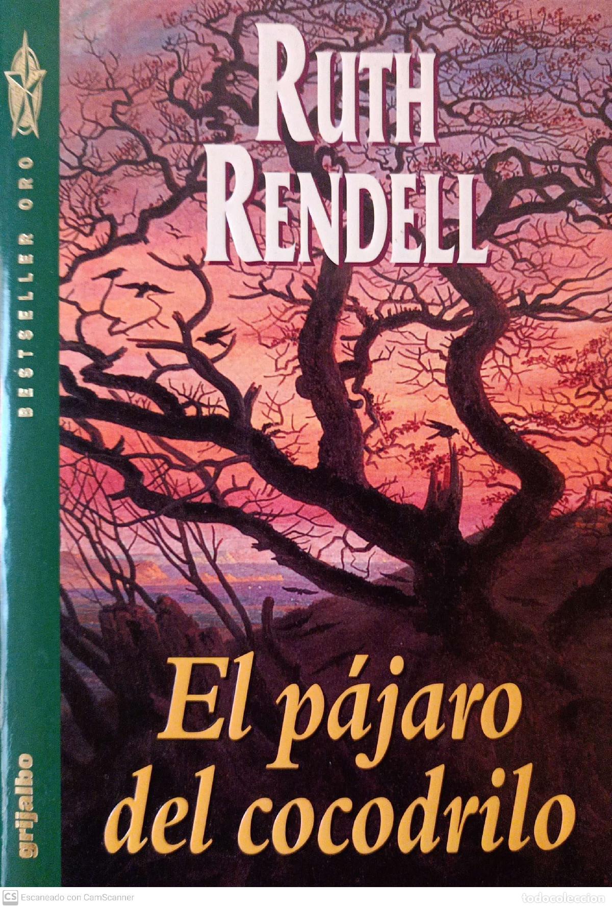 Libros: El p&aacute;jaro del cocodrilo - Rendell, Ruth - Foto 1