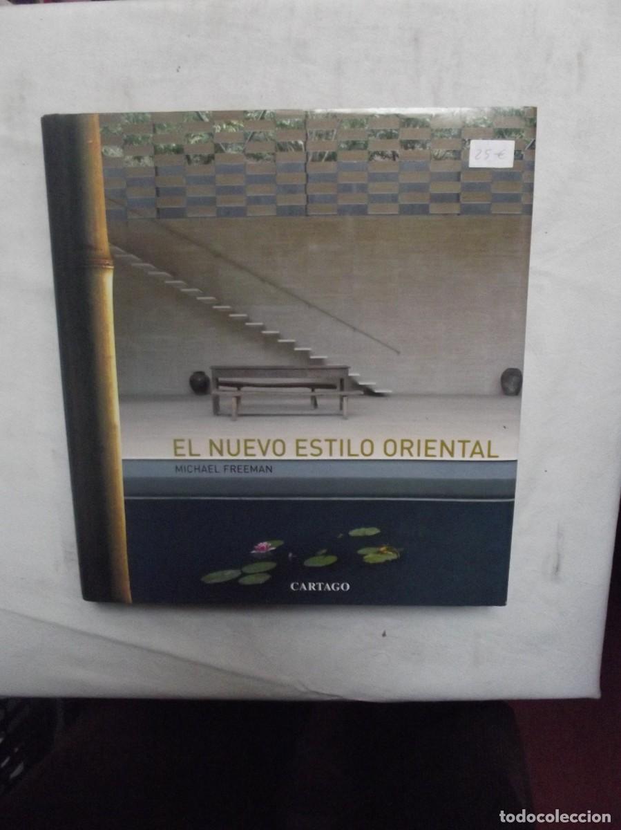 Libros: EL NUEVO ESTILO ORIENTAL DE MICHAEL FREEMAN - Foto 1