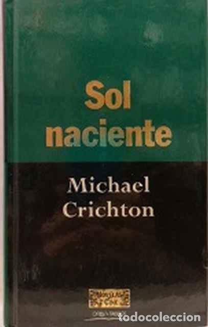 Libros: Sol naciente - Crichton, Michael - Foto 1