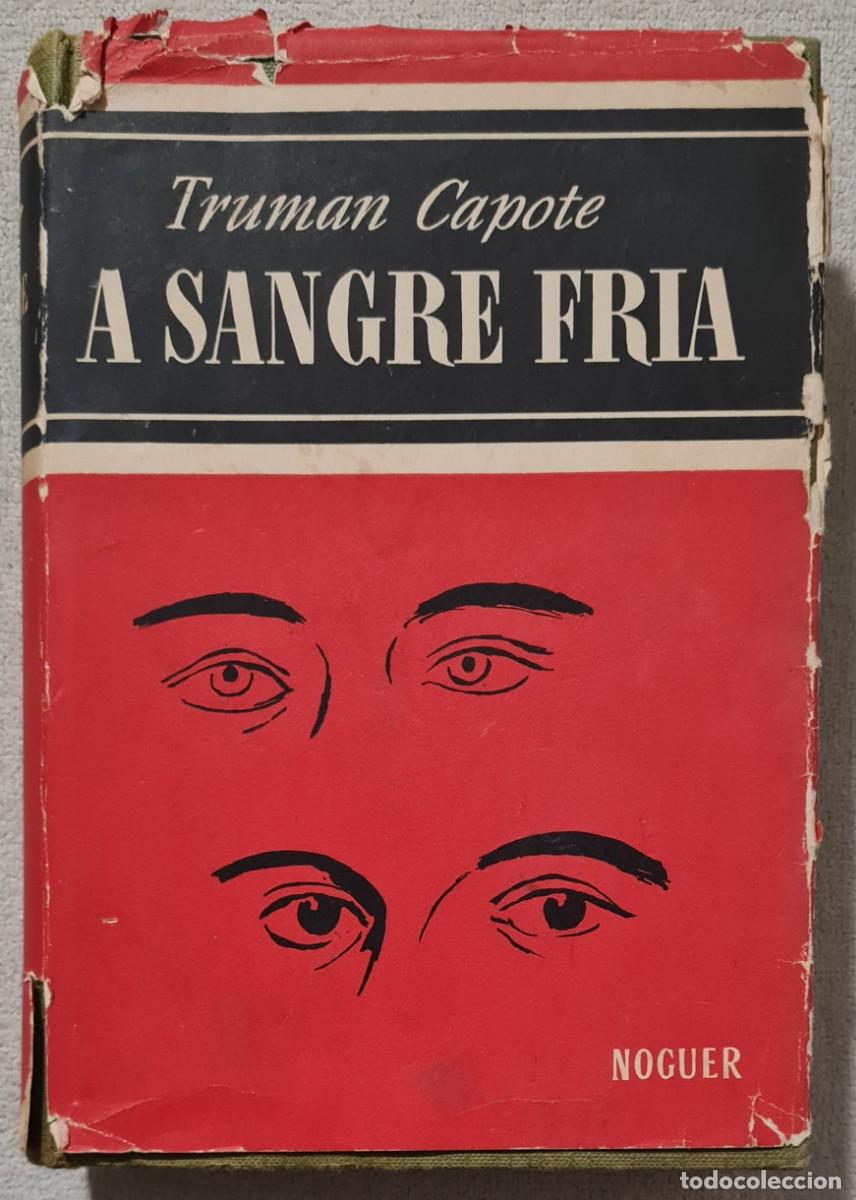 Libros: LIBRO - TRUMAN CAPOTE - A SANGRE FRIA - 1967 - Foto 1