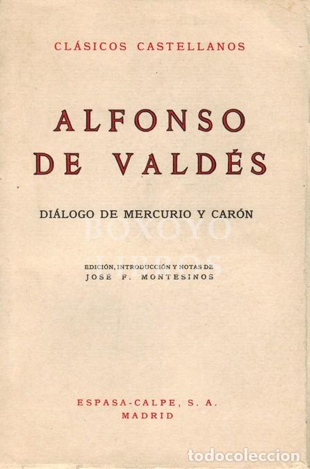 Libros: VALD&Eacute;S, Alfonso de. Di&aacute;logo de Mercurio y Car&oacute;n - Foto 1
