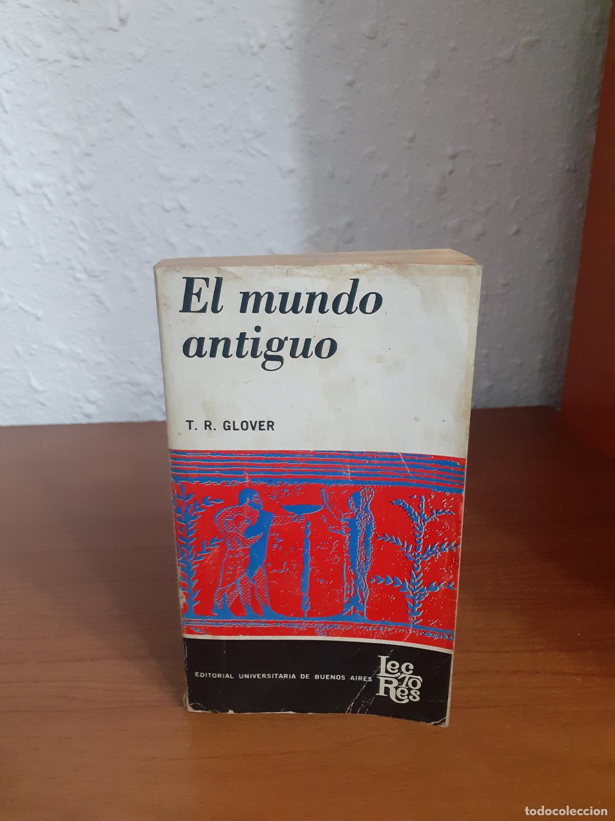 Libri di seconda mano: Mundo antiguo, el - Glover, T. R.