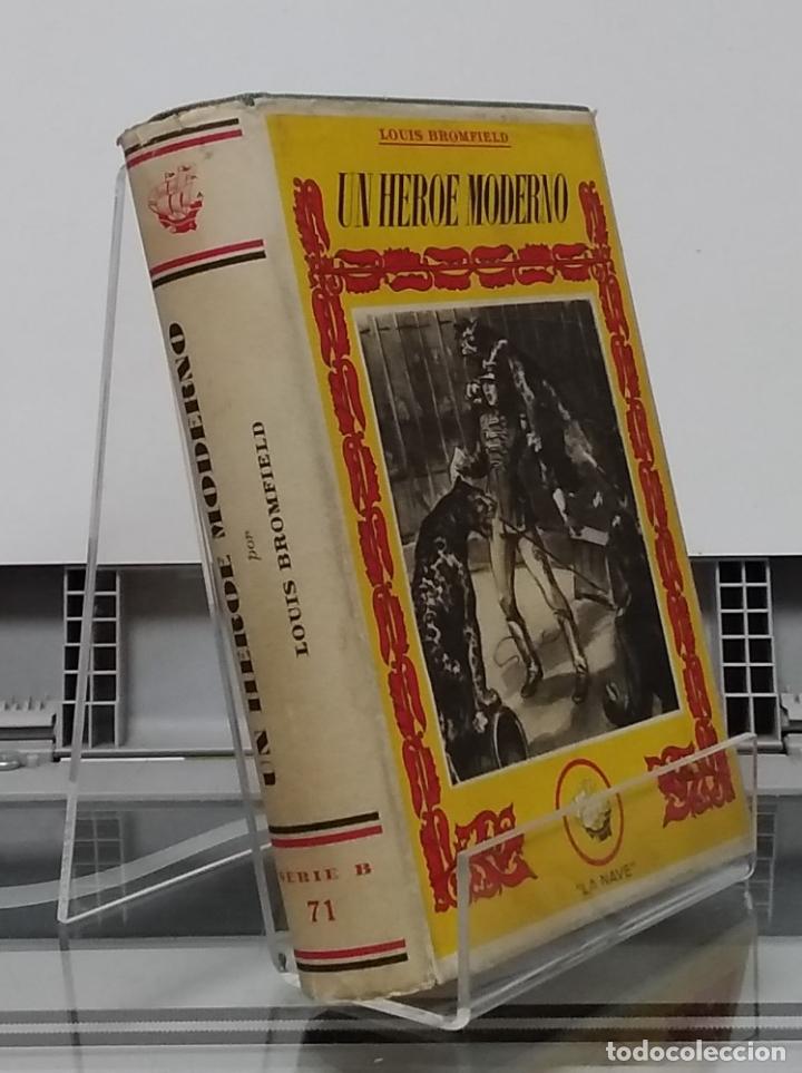 Libros: Un h&eacute;roe moderno (serie B 71) - Louis Bromfield - Foto 1