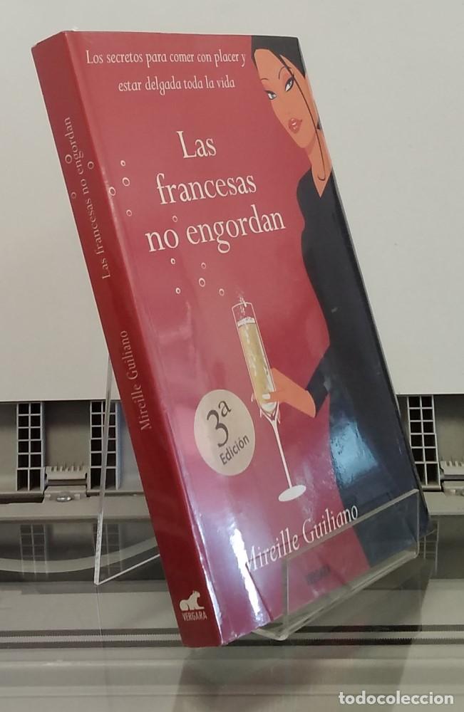 Libros: Las francesas no engordan - Mireille Guiliano - Foto 1