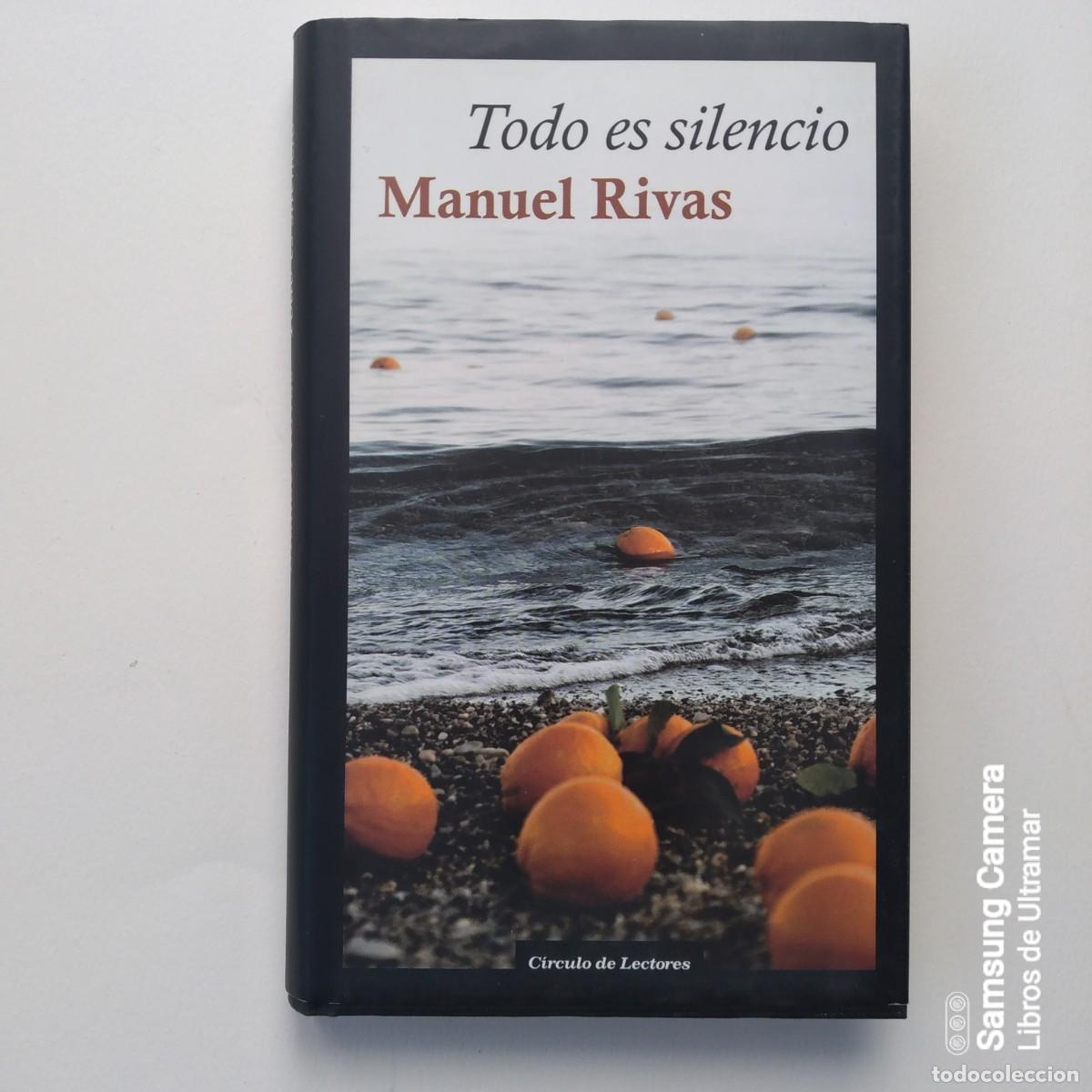 Libros: Todo es silencio. - Rivas, Manuel. - Foto 1
