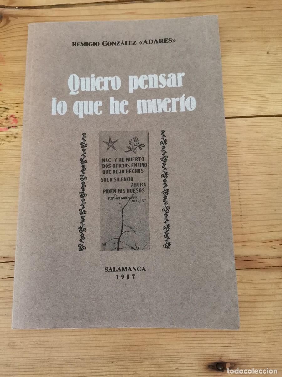 Libros: Quiero pensar lo que he muerto 1987 - Foto 1