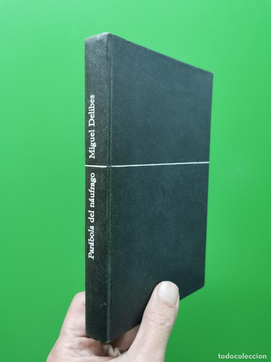 Libros: PAR&Aacute;BOLA DEL N&Aacute;UFRAGO MIGUEL DELIBES - Foto 1
