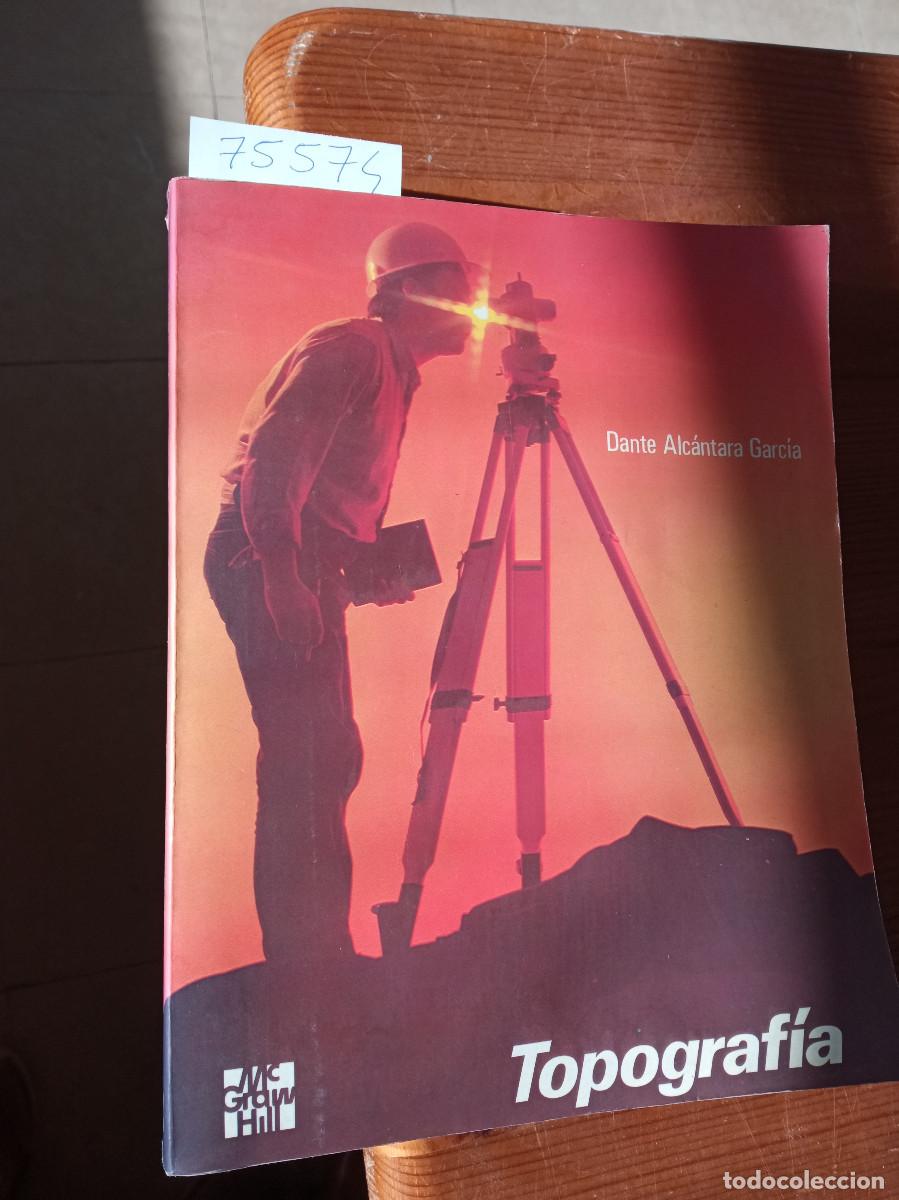 Libros: Dante Alc&aacute;ntara Garc&iacute;a - Topograf&iacute;a - Foto 1