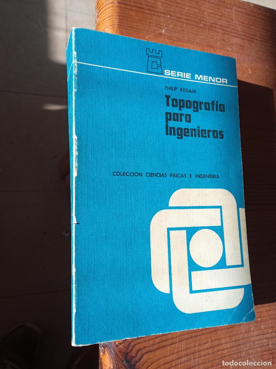 Libri di seconda mano: Philip Kissam - Topograf&iacute;a para Ingenieros
