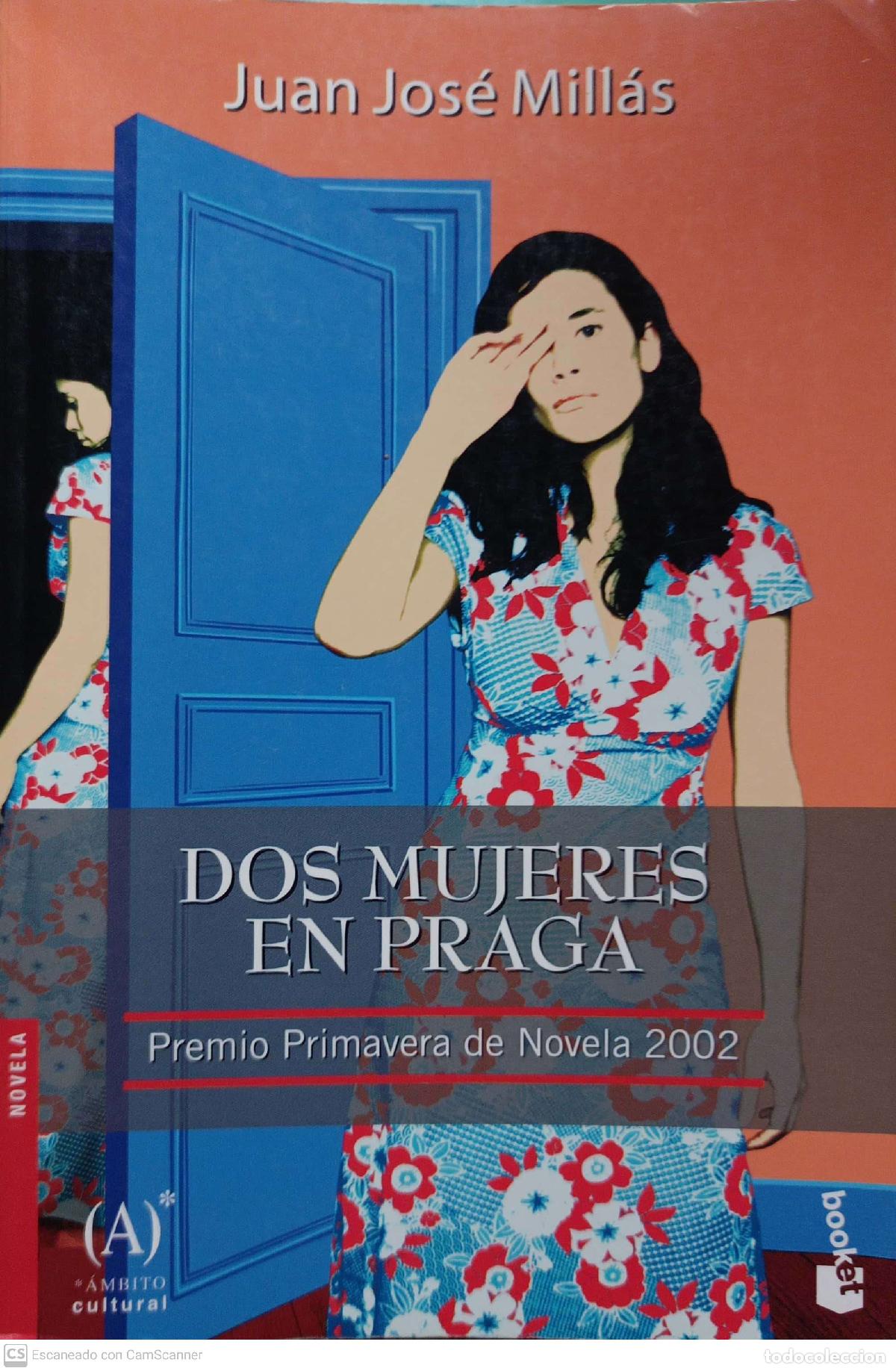 Libros: Dos mujeres en Praga - Mill&aacute;s, Juan Jos&eacute; - Foto 1