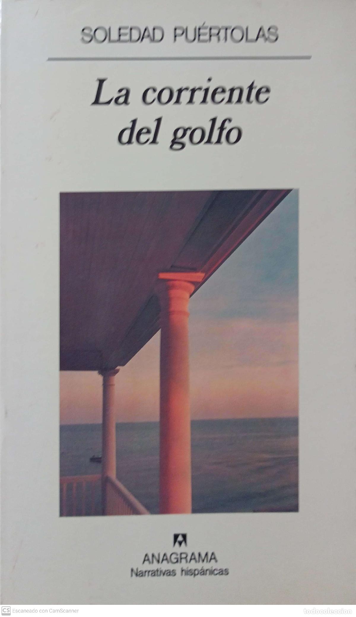 Libros: La corriente del golfo - Pu&eacute;rtolas, Soledad - Foto 1