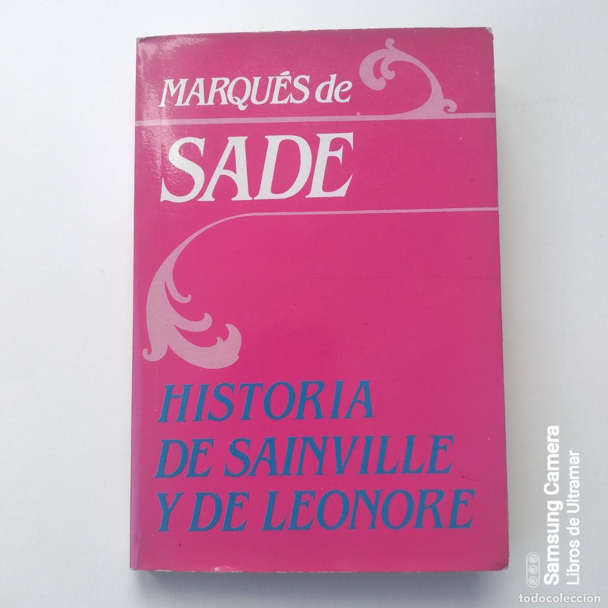 Libros: Historia de Sainville y de Leonore. - Marqu&eacute;s de Sade. - Foto 1