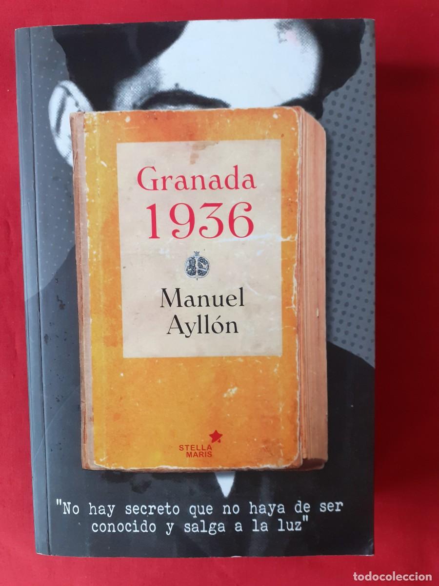 Libros: GRANADA 1936 MANUEL AYLL&Oacute;N. STELLA MARIS 2015 - Foto 1