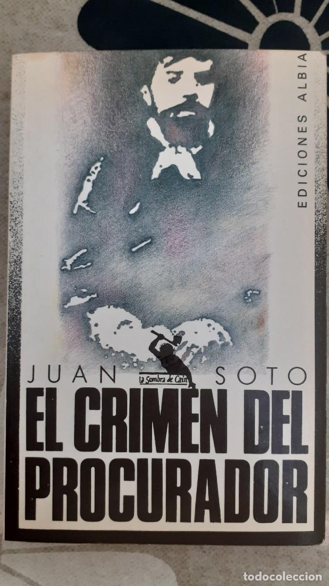 Libros: El crimen del procurador. Juan Soto - Foto 1