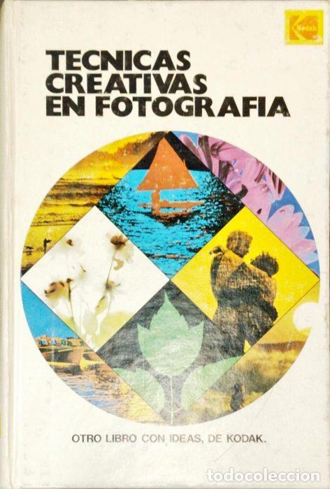 Libros: T&eacute;cnicas creativas en fotograf&iacute;a - VVAA - Foto 1
