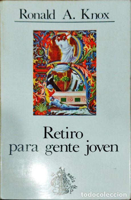 Libros: Retiro para gente joven - KNOX, RONALD A. - Foto 1