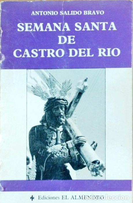 Libros: Semana Santa de Castro del Rio - SALIDO BRAVO,ANTONIO - Foto 1